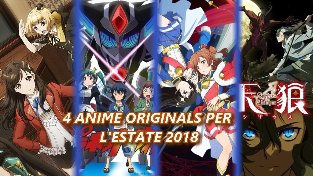 4 Anime originals per l'estate 2018